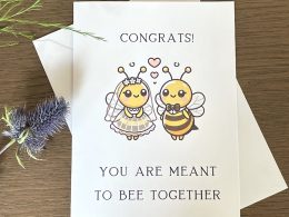 Congrats You Are Meant to Bee Together Wedding Card
